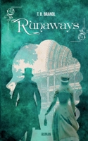 Runaways: Historischer Roman (London, 1851) (German Edition) 3819275827 Book Cover