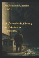 El Pescador de Libros y la Tejedora de Tormentas (La Senda del Escriba) (Spanish Edition) B0FXHN7MW3 Book Cover