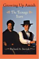 Growing Up Amish: The Teenage Years (Young Center Books in Anabaptist and Pietist Studies) 0801885671 Book Cover