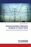Communication Network Analysis in Smart Grid 3659179280 Book Cover