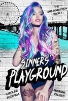 Sinners' Playground 1914425111 Book Cover
