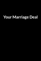 Your Marriage Deal: Save Your Marriage Even When Your Husband Lives With Someone Else (for Women Only) B083XTHB1M Book Cover