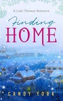 Finding Home: A Lake Thomas Romance B08KH3S6ZV Book Cover