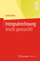 Integralrechnung leicht gemacht! 3662635852 Book Cover