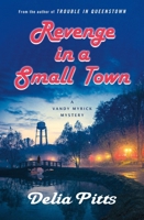 Revenge in a Small Town: A Vandy Myrick Mystery (The Vandy Myrick Mysteries, 3) 125042903X Book Cover