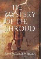 The Mystery of the Shroud 1790371864 Book Cover