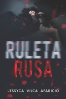 Ruleta Rusa B08TRJMKK6 Book Cover