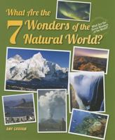 What Are the 7 Wonders of the Natural World? 1464402329 Book Cover