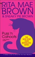 Puss 'n Cahoots (Mrs. Murphy Book 15) 0553586823 Book Cover