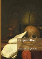 Ce qui s'efface (French Edition) 2414809698 Book Cover