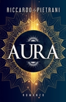 Aura (Italian Edition) B0F1GBNXRG Book Cover