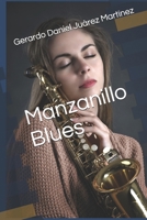 Manzanillo Blues B08YNRZM7H Book Cover