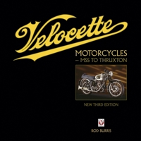 Velocette Motorcycles – MSS to Thruxton 1787112489 Book Cover