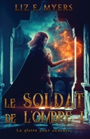 Le Soldat de l'Ombre B09RTX6GND Book Cover