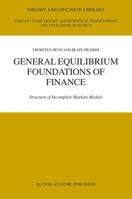 General Equilibrium Foundations of Finance: Structure of Incomplete Markets Models 1441953337 Book Cover