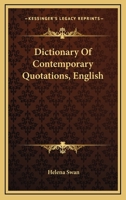 Dictionary of Contemporary of Quotations (English) with Authors Index 1018396543 Book Cover