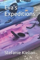 Eva's Expeditions (My Kids) B0F39N46XX Book Cover