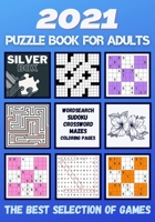 2021 Puzzle Book for Adults: Mixed Puzzle Books for Adults Wordsearch Crosswords Relaxing Activity Sudoku Mazes Colouring Pages B093MSH897 Book Cover