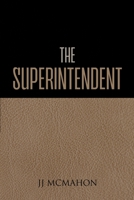 The Superintendent 1685374395 Book Cover