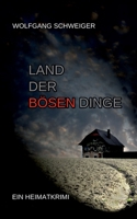 Land der bösen Dinge 3751950338 Book Cover