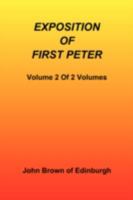 Expository Discourses on the First Epistle of the Apostle Peter, Volume II 1589601335 Book Cover
