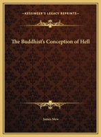 The Buddhist's Conception of Hell 1162905719 Book Cover