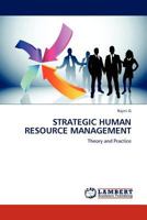 STRATEGIC HUMAN RESOURCE MANAGEMENT: Theory and Practice 3845402008 Book Cover