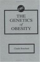 The Genetics of Obesity 0849348803 Book Cover