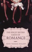Finley Sisters' Oath of Romance 1585714410 Book Cover