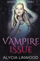 Vampire Issue (Deadly Destiny) 1090351240 Book Cover