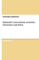 Kulturelle Unterschiede Zwischen Deutschen Und Polen 3640576373 Book Cover