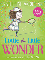 Lottie the Little Wonder: The Inspiring Story of Tennis Superstar Lottie Dodd 1800903235 Book Cover