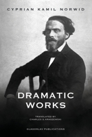 Dramatic Works 191433731X Book Cover