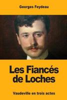 Les Fiances de Loches 1546386513 Book Cover