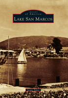Lake San Marcos 1467132411 Book Cover