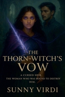 The Thorn-Witch's Vow B0FKT1DVXL Book Cover