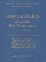 Assyrian Rulers of the Early 1st Millennium 0802008860 Book Cover