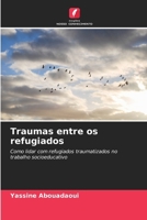Traumas entre os refugiados 6209783473 Book Cover