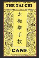 The Tai Chi Cane 1795851600 Book Cover