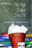 The High School Sex Pot 1420807307 Book Cover