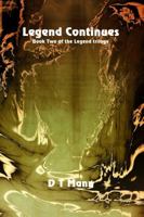 Legend Continues (The second novel in the Legend Trilogy) 1625267673 Book Cover