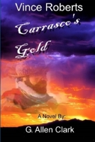 Carrasco's Gold 1105782026 Book Cover
