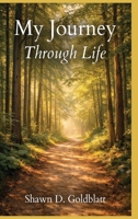 My Journey Through Life 1968762825 Book Cover