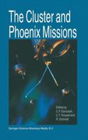 The Cluster and Phoenix Missions 0792344111 Book Cover