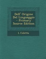 Dell' Origine Del Linguaggio 1020351373 Book Cover