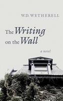 The Writing on the Wall 1611457440 Book Cover