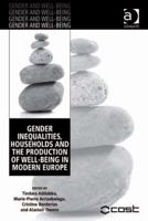 Gender Inequalities, Households and the Production of Well-Being in Modern Europe 0367602555 Book Cover