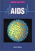 AIDS (Diseases and People) 0766011828 Book Cover