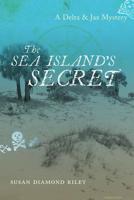 The Sea Island's Secret: A Delta & Jax Mystery 1611179750 Book Cover