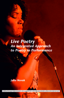 Live Poetry: An Integrated Approach to Poetry in Performance 904203405X Book Cover